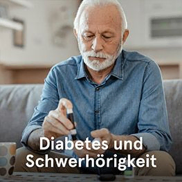 Diabetes und Schwerhörigkeit